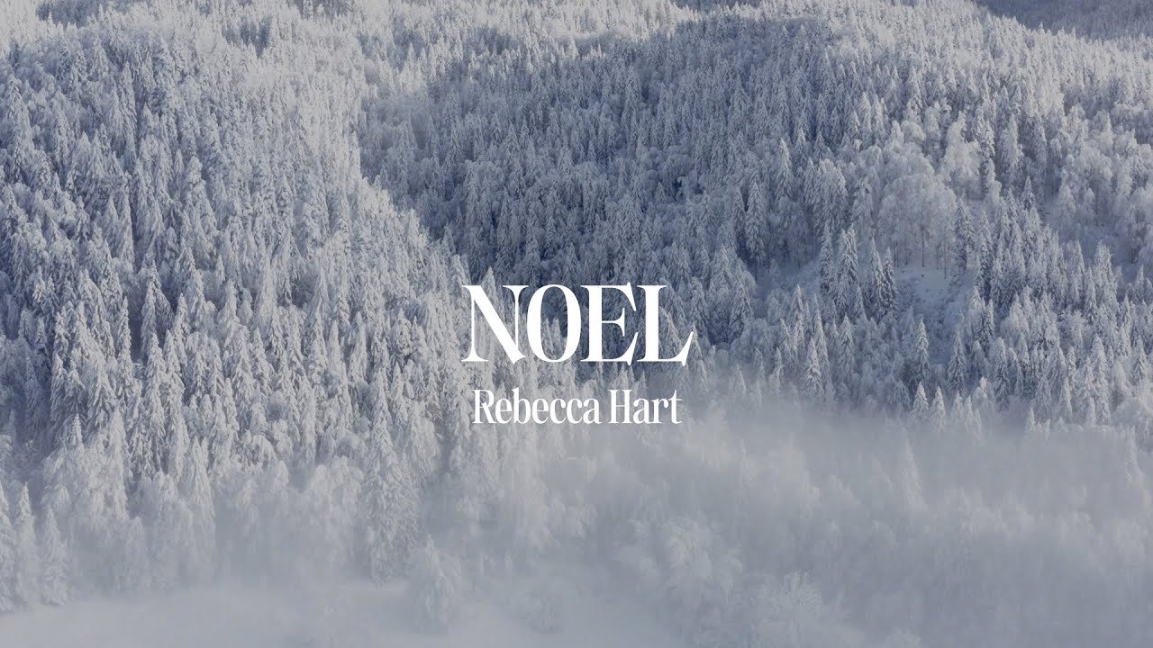 Noel | Rebecca Hart & Gateway